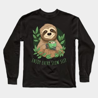 Enjoy Life, Cute Sloth With Coffee Long Sleeve T-Shirt